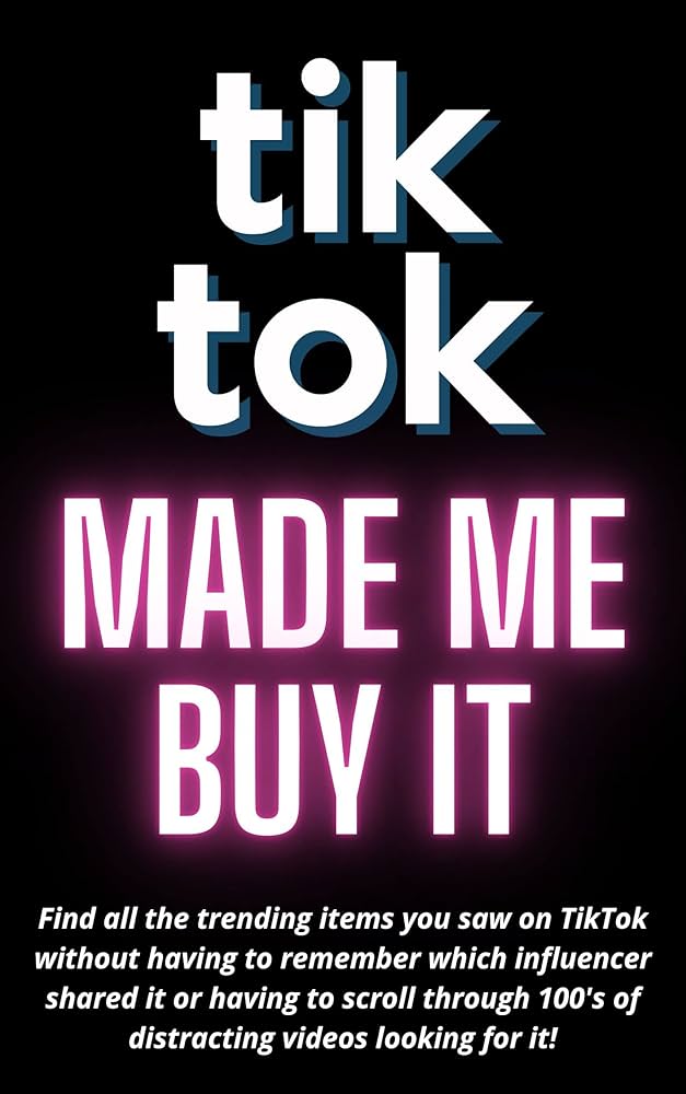Tiktok made me buy it!